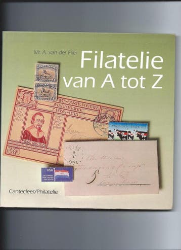 FILATELIE VAN A TOT Z 9789021322599 A. van der Flier, Verzenden, Gelezen, A. van der Flier
