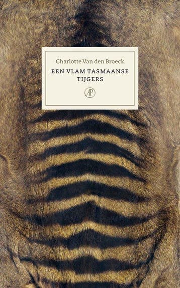 9789029542760 Een vlam Tasmaanse tijgers, Boeken, Verzenden, Nieuw, Charlotte van den Broeck