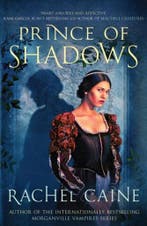 Prince of Shadows 9780749015138 Rachel Caine, Verzenden, Gelezen, Rachel Caine