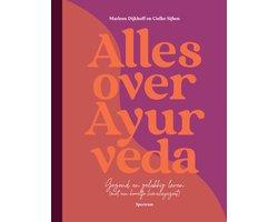 Boek Alles over Ayurveda 9789000382194, Verzenden, Zo goed als nieuw