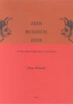 Zeer Russisch Zeer 9789080519954 Hans Boland, Boeken, Verzenden, Zo goed als nieuw, Hans Boland