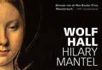 Wolf Hall / Tudor trilogie / 1 9789049806798 Hilary Mantel, Verzenden, Zo goed als nieuw, Hilary Mantel