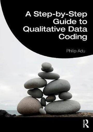 A Step-by-Step Guide to Qualitative Data Coding Philip Adu, Boeken, Verzenden, Zo goed als nieuw, Philip Adu
