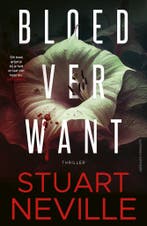 Bloedverwant (9789021053387, Stuart Neville), Boeken, Verzenden, Nieuw