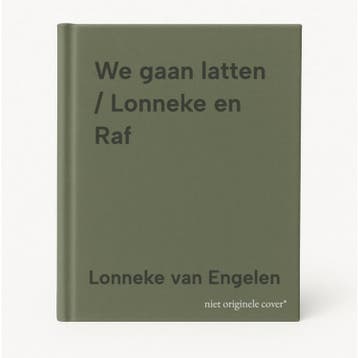 We gaan latten / Lonneke en Raf - Lonneke van Engelen, Verzenden, Gelezen, Lonneke van Engelen