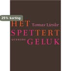 Het spettert geluk 9789021433073 Tomas Lieske, Verzenden, Gelezen, Tomas Lieske