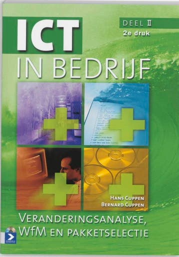 ICT in bedrijf - Deel 2 - B. Cuppen 9789039520161, Verzenden, Zo goed als nieuw, B. Cuppen