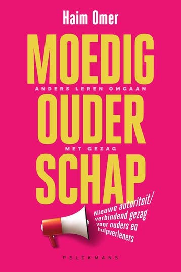 9789464013580 Moedig ouderschap Haim Omer, Boeken, Verzenden, Nieuw, Haim Omer