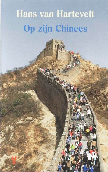 Op zijn Chinees - H. van Hartevelt 9789062654406, Verzenden, Gelezen, H. van Hartevelt