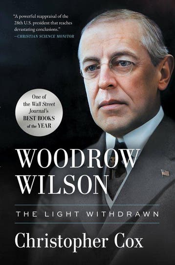9781668010792 Woodrow Wilson: The Light Withdrawn, Verzenden, Nieuw, Christopher Cox