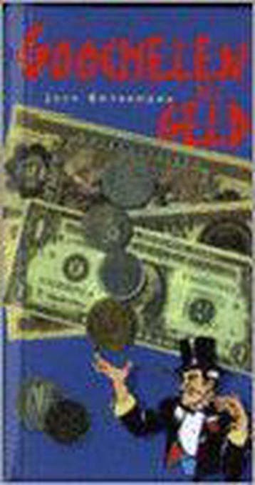 GOOCHELEN MET GELD 9789061139034 Jack Botermans, Boeken, Verzenden, Zo goed als nieuw, Jack Botermans