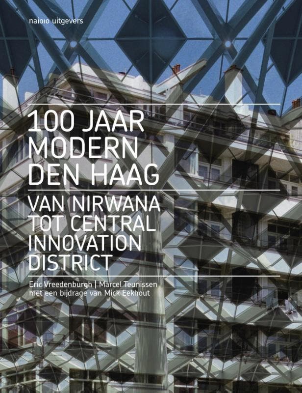 100 Jaar Modern Den Haag | Nieuw, Boeken, Overige Boeken, Nieuw, Ophalen of Verzenden