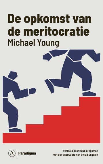 9789025314255 Paradigma 3 - De opkomst van de meritocratie, Boeken, Verzenden, Nieuw, Michael Young