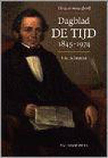 Dagblad De Tijd 1845-1974 / Katholiek Documentatie Centrum, Verzenden, Gelezen, Nic. Schrama