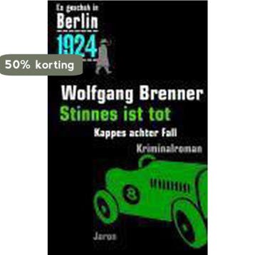 Es Geschah In Berlin 1924 Stinnes Ist Tot - Wolfgang Brenner, Verzenden, Gelezen, Wolfgang Brenner