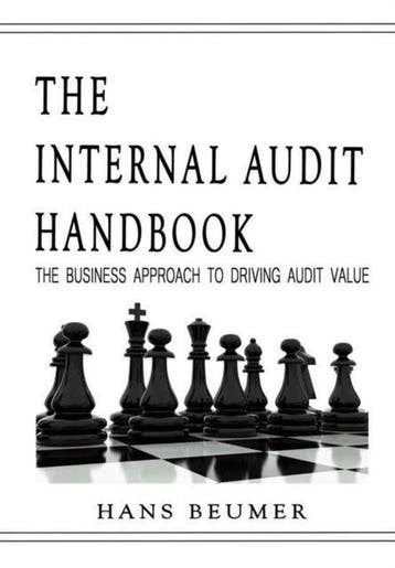 The Internal Audit Handbook - The Business Approach to, Boeken, Verzenden, Zo goed als nieuw, Hans Beumer