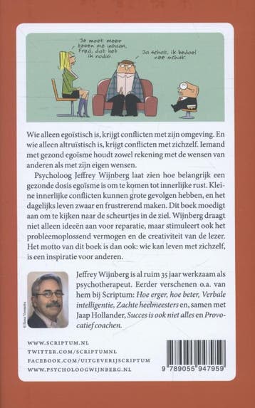 Gezond egoïsme / Scriptum psychologie 9789055947959, Verzenden, Zo goed als nieuw, Jeffrey Wijnberg