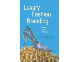 Luxury Fashion Branding: Trends, Tactics, Techniques, Ophalen of Verzenden, Nieuw