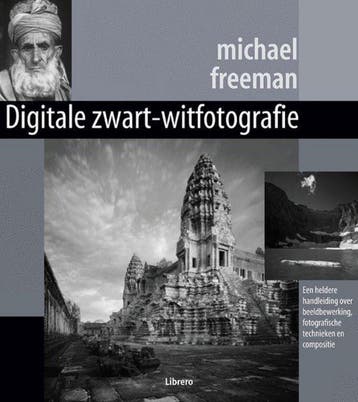 Digitale zwart-witfotografie - Mylo Freeman 9789057647192, Boeken, Verzenden, Zo goed als nieuw, Mylo Freeman