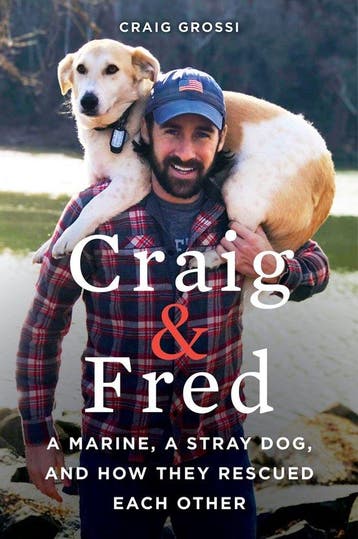 Craig Fred A Marine, a Stray Dog, and How They Rescued Each, Verzenden, Gelezen, Craig Grossi