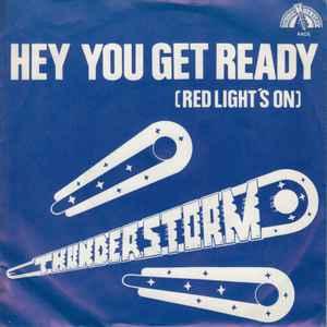 vinyl single 7 inch - Thunderstorm - Hey You Get Ready (R..., Verzenden, Zo goed als nieuw, 7 inch, Overige genres