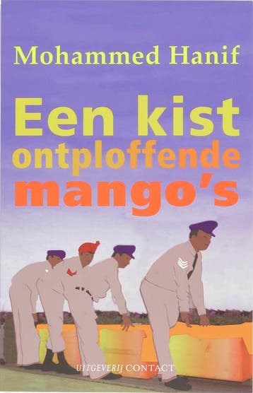 een kist ontploffende mangos - Mohammed Hanif 9789025425364, Verzenden, Gelezen, Mohammed Hanif