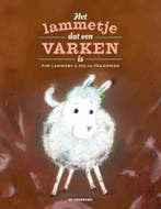 Het lammetje dat een varken is 9789462911994 Pim Lammers, Boeken, Kinderboeken | Kleuters, Verzenden, Zo goed als nieuw, Pim Lammers