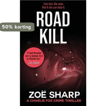 ROAD KILL - Zoe Sharp 9781909344501, Verzenden, Zo goed als nieuw, Zoe Sharp