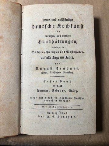 August Teubner - Neue und vollständige deutsche Kochkunst