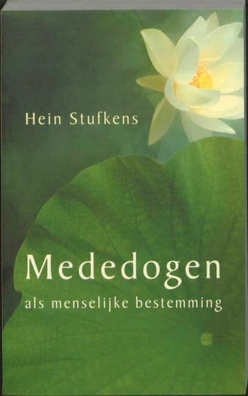 Mededogen als menselijke bestemming - H. Stufkens, Boeken, Verzenden, Gelezen, H. Stufkens