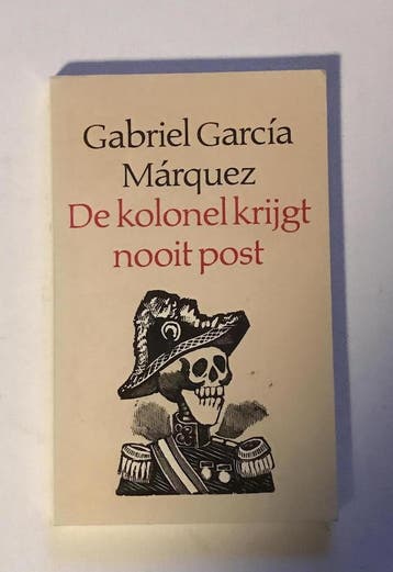 De kolonel krijgt nooit post - Gabriel García Márquez, Verzenden, Gelezen, Gabriel García Márquez