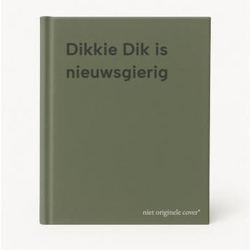 Dikkie Dik is nieuwsgierig 9789462292697, Boeken, Verzenden, Zo goed als nieuw