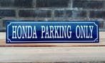 Honda parking only, Verzamelen, Merken en Reclamevoorwerpen, Verzenden, Nieuw