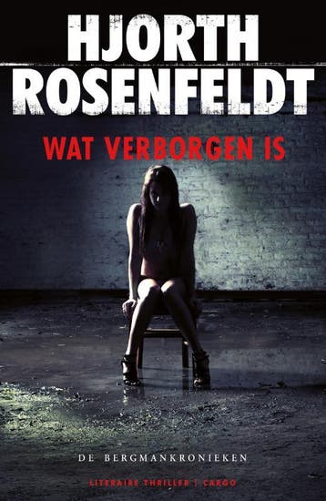 Wat verborgen is / Bergmankronieken / 1 - Hans Rosenfeldt, Boeken, Verzenden, Zo goed als nieuw, Hans Rosenfeldt