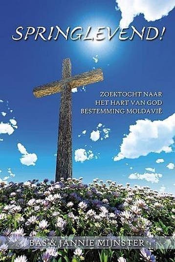 Springlevend! 9789460850141 Bas & Jannie Mijnster, Verzenden, Gelezen, Bas & Jannie Mijnster