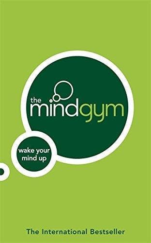 Mind Gym: Wake Up Your Mind - Mind Gym 9780316729925, Verzenden, Zo goed als nieuw, Mind Gym