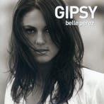 cd - Belle Perez - Gipsy, Verzenden, Zo goed als nieuw