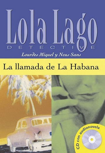 Lola Lago: La llamada de la Habana (A2+) libro + CD audio, Ophalen of Verzenden, Nieuw
