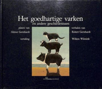 Goedhartige varken e.a. geschiedenis. - Gernhardt, Verzenden, Gelezen