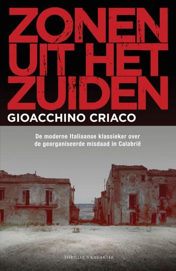 Zonen uit het Zuiden - Gioacchino Criaco 9789045216966, Verzenden, Gelezen, Gioacchino Criaco