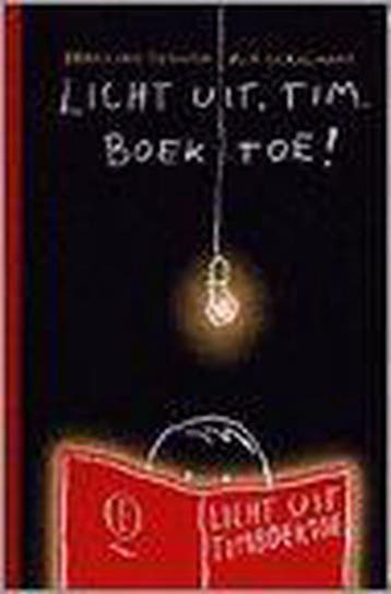 Licht uit, Tim. Boek toe! 9789021477367 B. van Gerwen, Boeken, Verzenden, Zo goed als nieuw, B. van Gerwen