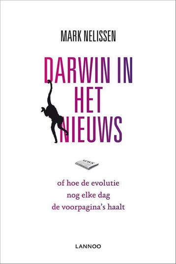 Darwin in het nieuws - Mark Nelissen 9789401406871, Verzenden, Gelezen, Mark Nelissen