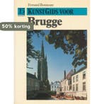 Kunstgids voor brugge 9789070876883 Bonneure, Verzenden, Zo goed als nieuw, Bonneure