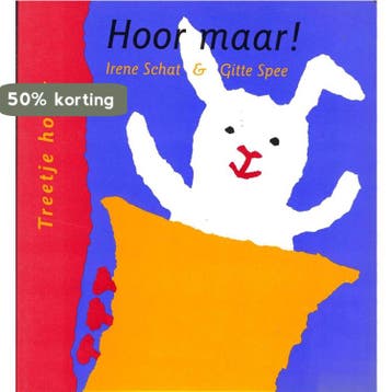 Hoor maar! / Treetje hoger - I. Schat 9789044302905, Boeken, Kinderboeken | Baby's en Peuters, Verzenden, Gelezen, I. Schat