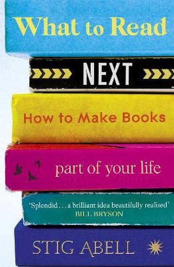 What to Read Next - Stig Abell 9781529337242, Verzenden, Zo goed als nieuw, Stig Abell