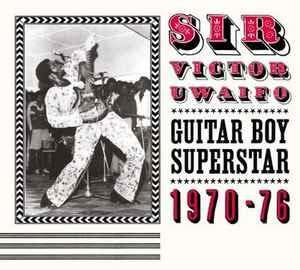 cd - Sir Victor Uwaifo - Guitar-Boy Superstar 1970-76, Verzenden, Zo goed als nieuw