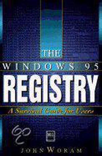 The Windows 95 Registry - Woram, Verzenden, Gelezen