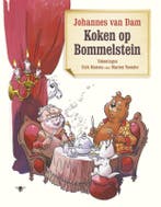 Koken op Bommelstein 9789023458098 Johannes van Dam, Verzenden, Zo goed als nieuw, Johannes van Dam