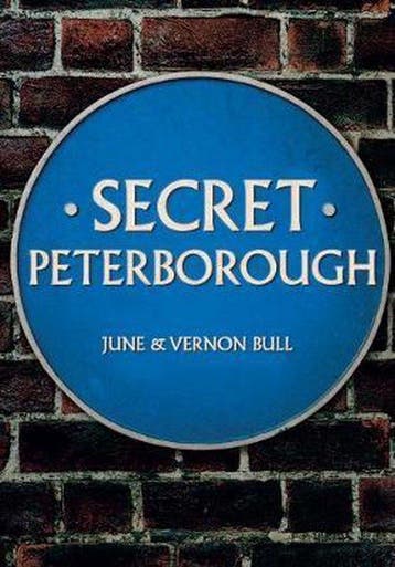 Secret Peterborough - June And Vernon Bull 9781445676685, Verzenden, Zo goed als nieuw, June And Vernon Bull