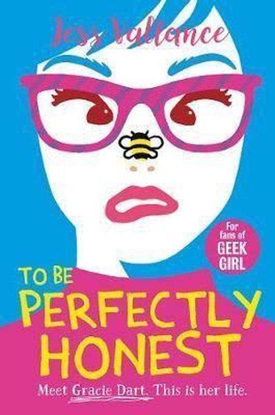To Be Perfectly Honest / Gracie Dart Series 9781471407673, Boeken, Taal | Engels, Zo goed als nieuw, Verzenden